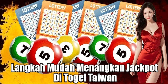 Langkah Mudah Menangkan Jackpot Di Togel Taiwan