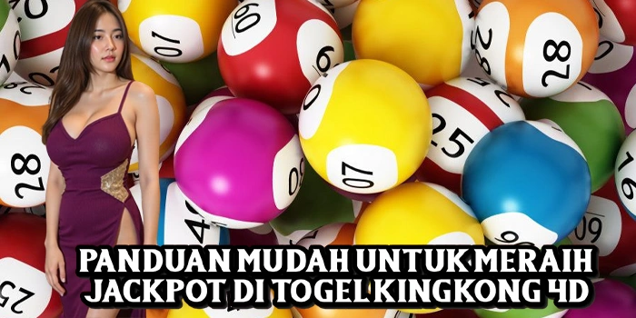 Panduan Mudah Untuk Meraih Jackpot di Togel Kingkong 4D