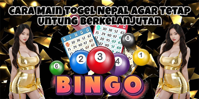 Cara Main Togel Nepal Agar Tetap Untung Berkelanjutan